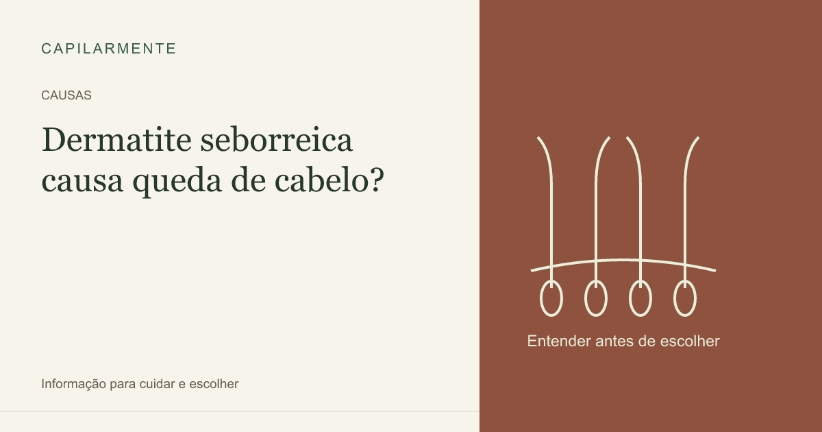 Guia ilustrado: Dermatite Seborreica e Queda de Cabelo: Conexão e Tratamento