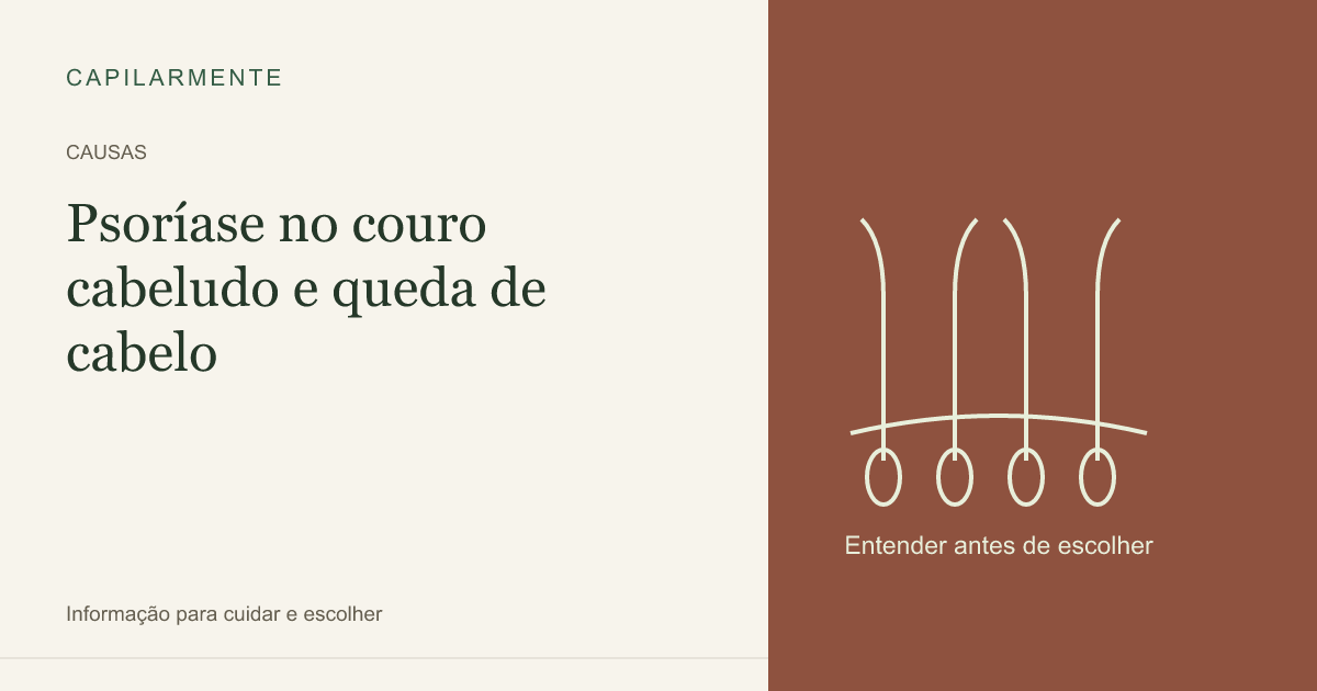 Guia ilustrado: Psoríase no Couro Cabeludo e Queda de Cabelo: Guia Completo