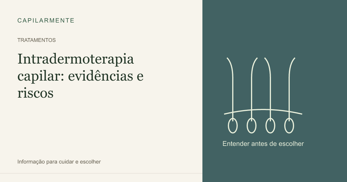 Guia ilustrado: Intradermoterapia Capilar: como funciona e para quem é indicada