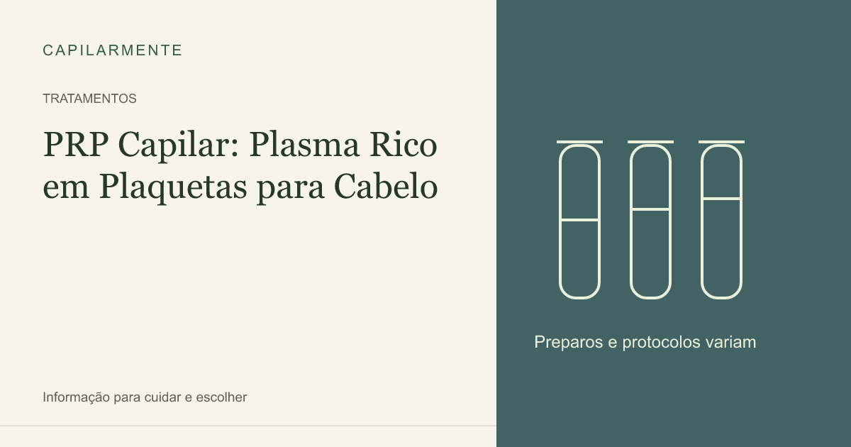 Guia ilustrado: PRP Capilar: Plasma Rico em Plaquetas para Cabelo