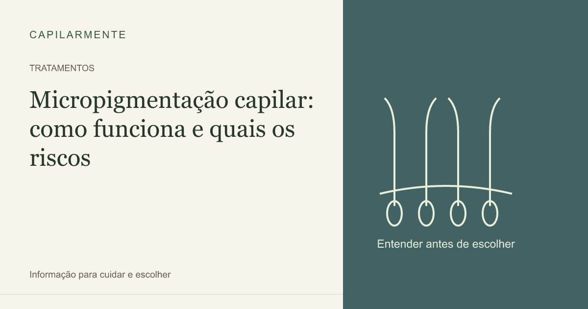 Guia ilustrado: Micropigmentação capilar: como funciona e quais os riscos